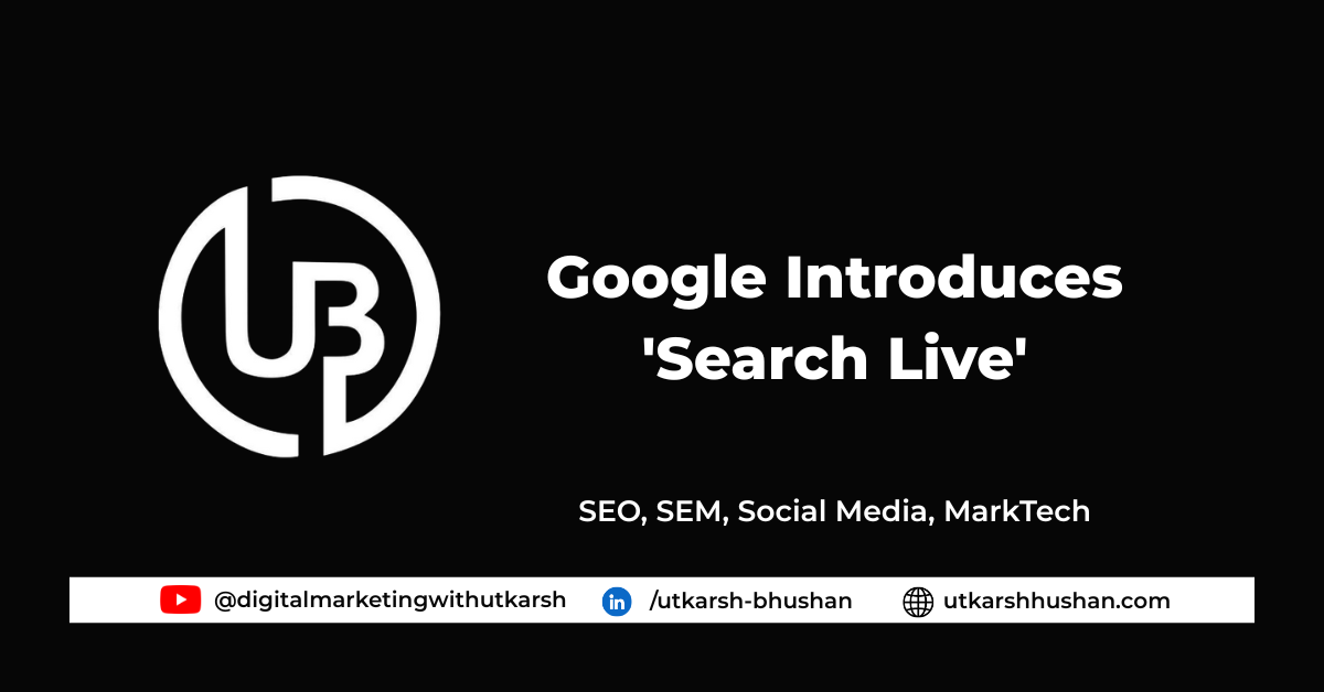 Google Introduces ‘Search Live’: Real-Time Voice Search in AI Mode
